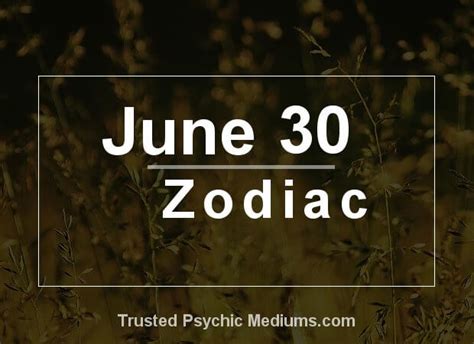 June 30 Zodiac - Complete Birthday Horoscope and Personality Profile