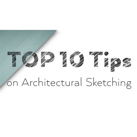 Top 10 Tips on Architectural Sketching | Learn Architecture Online