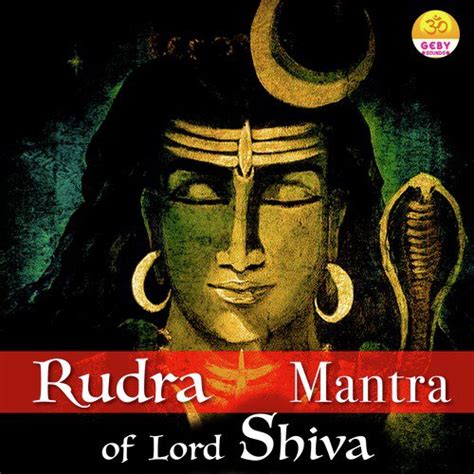 Rudra Mantra Of Lord Shiva Songs Download - Free Online Songs @ JioSaavn