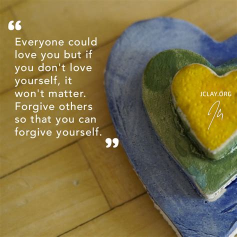 Inspirational Quote: Forgive Others - JClay