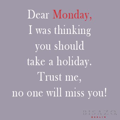 Funny Monday Quotes Of The Day - ShortQuotes.cc