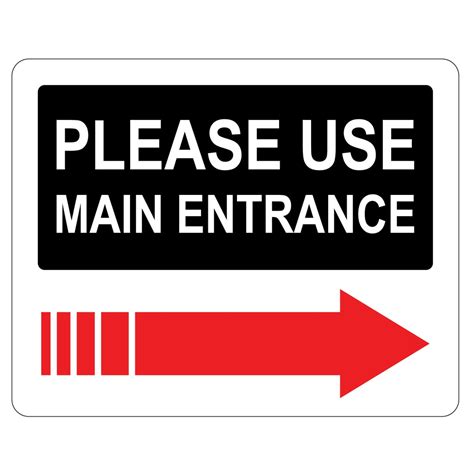 KSV05122R PLEASE USE MAIN ENTRANCE WITH RIGHT ARROW PVC SIGN STICKER ...