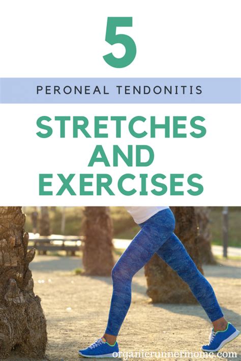 Stretches and Exercises to help with Peroneal Tendonitis - Organic ...