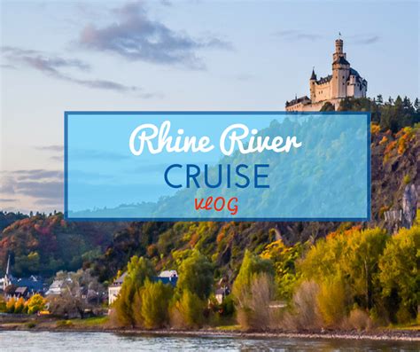 Upper Middle Rhine River Cruise - NiceRightNow