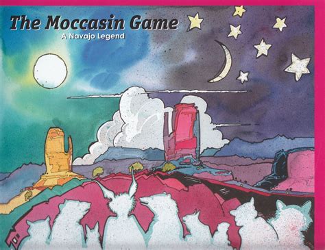 The Moccasin Game – A Navajo Legend