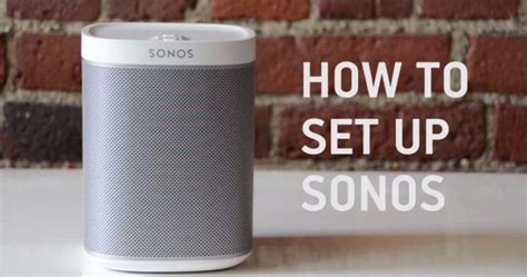 How to Setup a New Sonos Speaker - True Gossiper