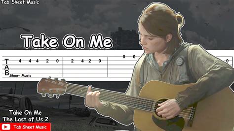 The Last of Us 2 – Take On Me (Ellie) Guitar Tutorial | Guitar ...