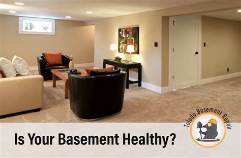 WHAT MAKES A HEALTHY BASEMENT? | Toledo Basement Repair