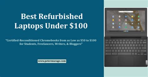 10 Best Refurbished Laptops Under $100 In 2024