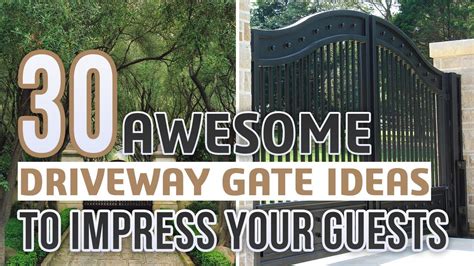 30 Awesome Driveway Gate Ideas To Impress Your Guests - YouTube