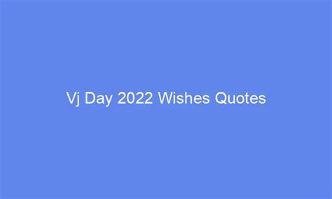 Vj Day 2022 Wishes Quotes - QuotesProject.Com