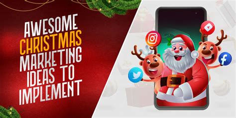 9 Awesome Christmas Marketing Ideas to Implement This Year