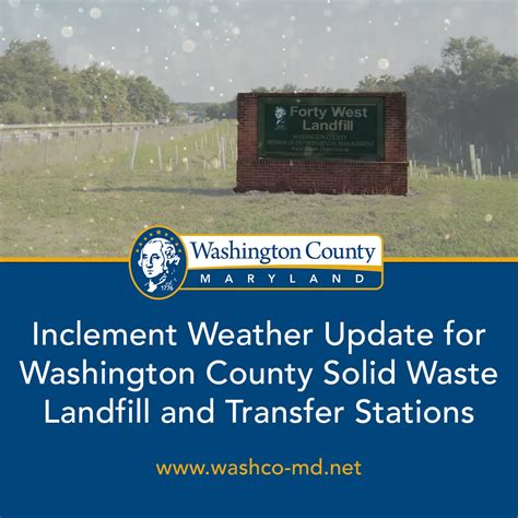 Inclement Weather Update for Washington County Solid Waste Landfill and ...