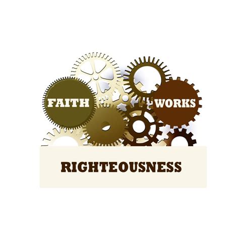 Righteousness -- By Faith or By Works?