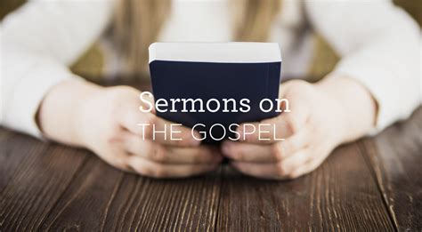 Sermons on ‘The Gospel’