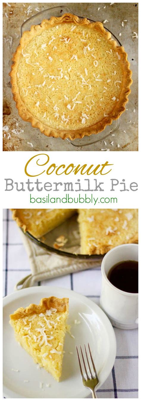 Coconut Buttermilk Pie - Basil And Bubbly