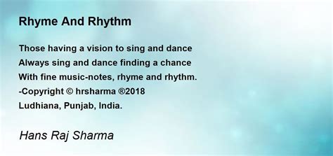 Rhyme And Rhythm - Rhyme And Rhythm Poem by Hans Raj Sharma