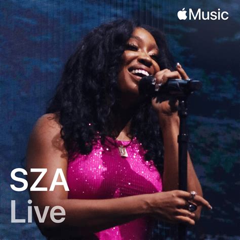 SZA - Apple Music Live: SZA Lyrics and Tracklist | Genius