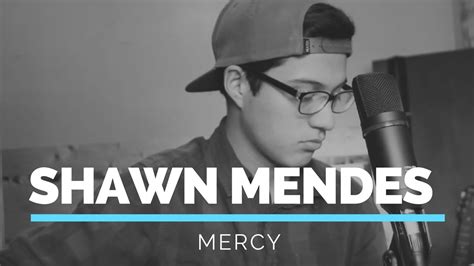 Shawn Mendes - Mercy (Cover) - YouTube