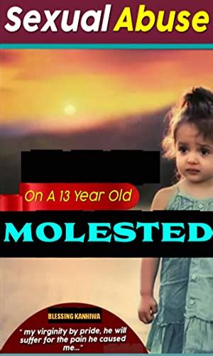 Sexual Abuse Molested Survivor: Child abuse true stories by Blessing ...