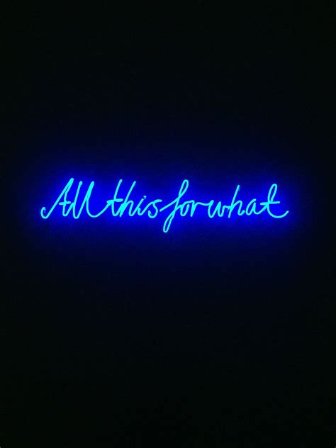 Blue Aesthetic Wallpaper Neon Quotes / •the biggest neon page in the ...