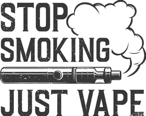 Stop smoking, just vape, vaping shirt design, funny quotes free svg ...