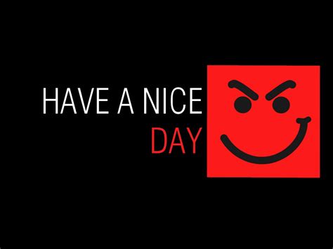 Have A Nice Day Wallpaper - WallpaperSafari