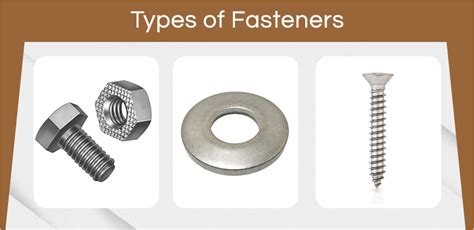 What Are The Different Types of Fasteners and Where to Use?