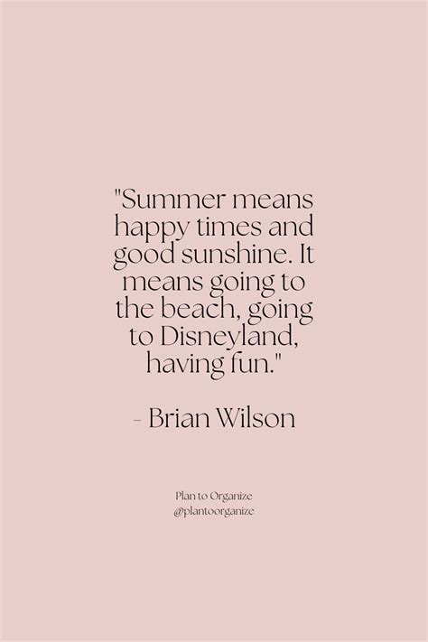 35 Hello Summer Quotes - Plan to Organize