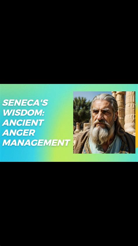 Seneca's Wisdom: Ancient Anger Management