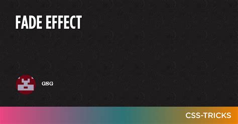 Fade Effect - CSS-Tricks