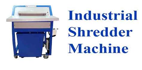 Industrial Shredder Machine|Industrial Shredder Machines