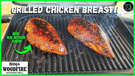 NINJA WOODFIRE GRILLED CHICKEN BREAST! Ninja Woodfire Grill Recipes ...