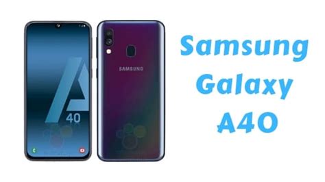 Samsung Galaxy A40 Price, Specification, Pros & Cons - Broblogy.com