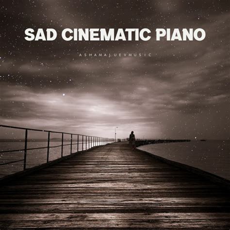 Stream Sad Cinematic Piano - Nostalgic Background Music / Melancholic ...