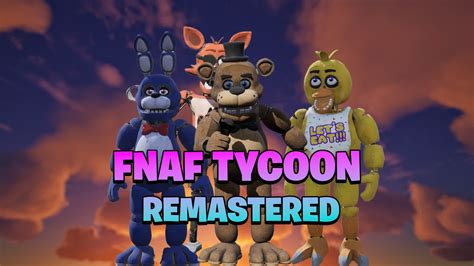 Fnaf Tycoon Remastered 3331-2295-4180 by 2jhacky - Fortnite Creative ...