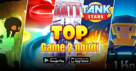 8 tựa game 2 người cực fun cho điện thoại iOS và Android - BlogAnChoi