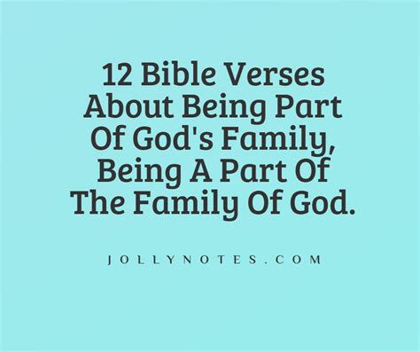 12 Bible Verses About Being Part Of God’s Family, Being A Part Of The ...