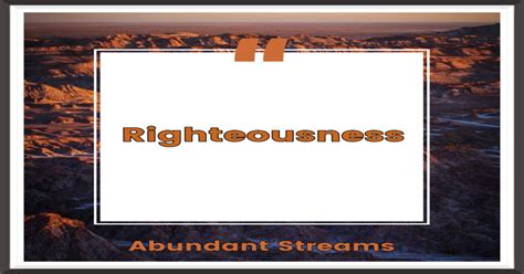 Bible verses on righteousness | Abundant Streams