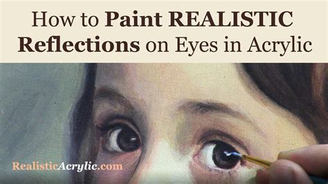 How to Paint Realistic Reflections on Eyes in Your Acrylic Portrait ...