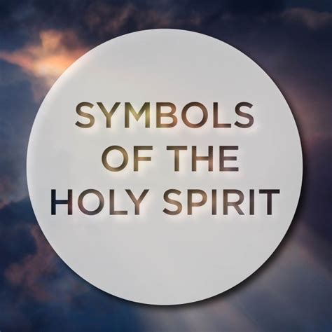 Biblical Symbols Of Holy Spirit