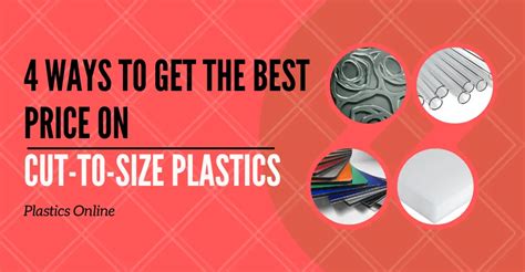 4 Ways to Get the Best Price on Cut-to-Size Plastics - Plastics Online