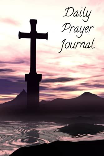 Daily Prayer Journal: Guided prayer journal to facilitate your closer ...