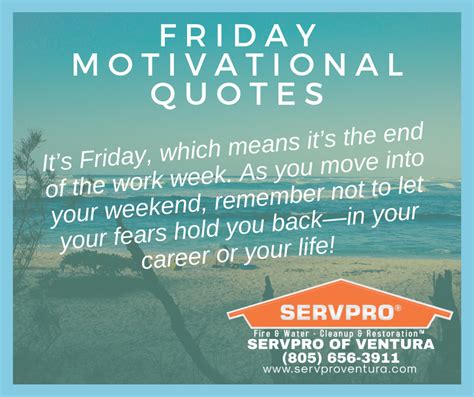 Friday Motivational Quotes SERVPRO of Ventura California | Friday ...