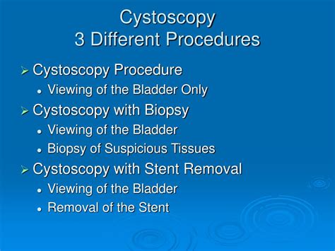 PPT - Cystoscopy Cystoscopy and Stent Removal Cystoscopy and Biopsy ...