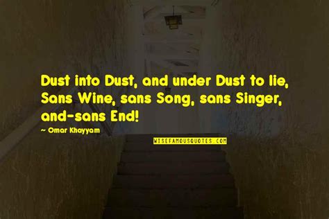 Dust Sans Quotes: top 11 famous quotes about Dust Sans