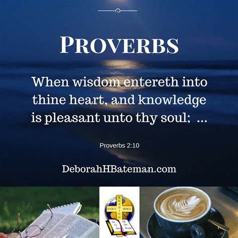 Daily Bible Reading "Choose Wisdom" (Proverbs 2:10-22) | Deborah H ...