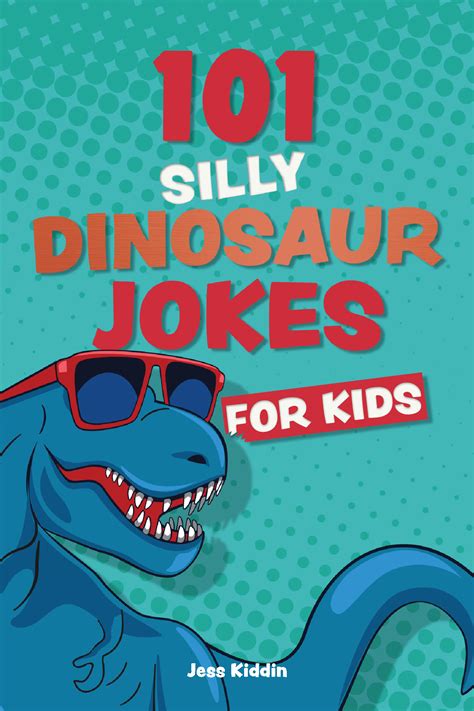 101 Silly Dinosaur Jokes for Kids | Ulysses Press