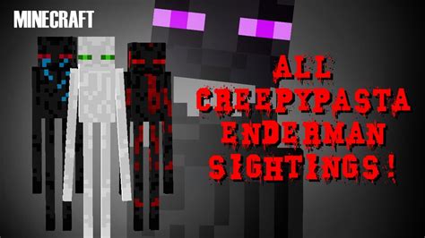 All Minecraft Creepypasta ENDERMAN Entity Sightings! - YouTube