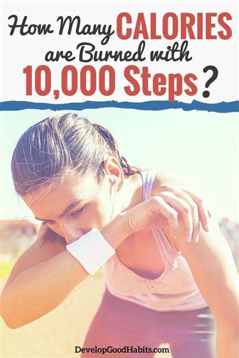 How Many Calories Are Burned with 10,000 Steps? - Develop Good Habits